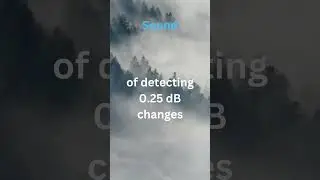 #23 Our Hearing is Capable of