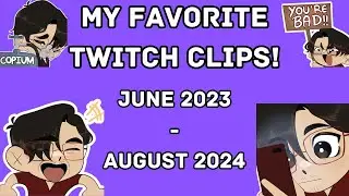 My Favorite Twitch Clips so Far.... [Twitch Clip Compilation]