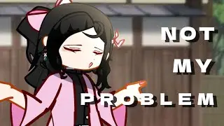 | Not my problem ✨️ | Kny | swap au | Nezuko | Trend | ♡♡ |