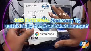 Apa SSD Portabel T5 Cocok untuk Chromebook ? Bagaimana Kecepatannya ?