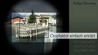 Cropfaktor einfach erklärt