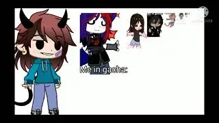 Me In Gacha:  (Look in Disc)