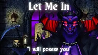 Let Me In [HorrorSMR][Posession][Mean]