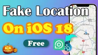[iOS 18] Fake Your Location on iOS 18 (Safe & Easy)