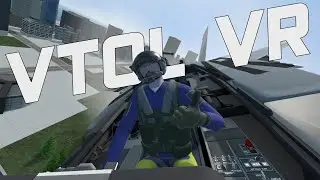 VTOL VR - How to fail at flying