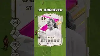 99 Hamm Review in EA Sports FC 24 #shorts #short #fc24 #eafc24 #fifa #futties #ultimateteam #miahamm