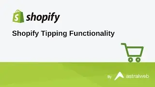 Shopify Tipping Functionality