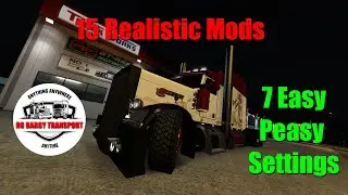 15 Best Realistic Mods V1.51 Update - American Truck Simulator