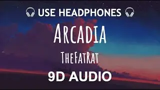 TheFatRat - Arcadia  | 9D Bilateral Audio 🎧