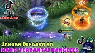MOBILE LEGEND TIK TOK EXE|| BANYAK GAYA KALAH NANTI NANGIS PART 1