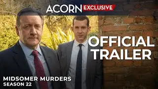 Acorn TV Exclusive | Midsomer Murders Season 22 | Official Trailer