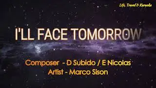 I'LL FACE TOMORROW - MARCO SISON (Karaoke Version)
