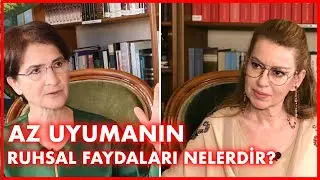Az uyumanın ruhsal faydaları nelerdir? | Tâhûrâ 24. bölüm |  İpek Tuzcuoğlu Hayat Nur Artıran!