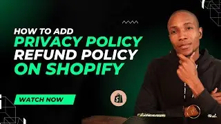 How To Add Privacy Policy and Refund Policy on Shopify