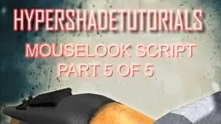 005- HyperShadeTutorials - Unity 3D FPS -Mouselook Script Bug Fix (Java Script) Part 5 of 5
