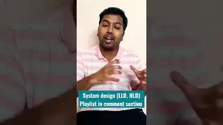 What is LLD(Low Level Design)? 