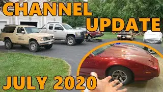 July 2020 Channel Update (Project Car Updates, Progress, and Upcoming Videos)