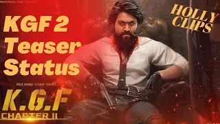 KGF Chapter2 TEASER Whatsapp Status #hollyclips #kgf #RockingStarYash #hombalefilms