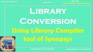 Library files format conversion | .lib to .db | .db to .lib | Library Compiler of Synopsys