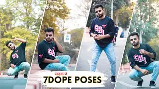 Trending Dope Poses for Boys🔥 | 7 Stylish Poses on Road🔥| Road Pe Pose Kaise Kare |