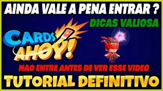 CARDS AHOY - FAÇA ISSO SE VOCE FOR ENTRAR NO JOGO !! A DICA QUE NINGUEM MOSTRA