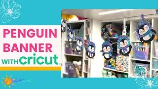 Cricut Penguin Banner | Melody Lane