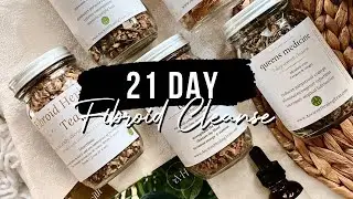 21 Day Fibroid Cleanse with @ancienthealingteas6905