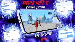 Redmi Note 11 free fire setting | Ff Gameplay Note 11 | Best Headshot Setting  Redmi Note 11 ⚙️