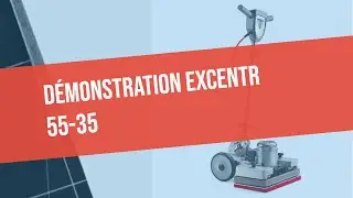 Démonstration de la monobrosse EXCENTR 55-35