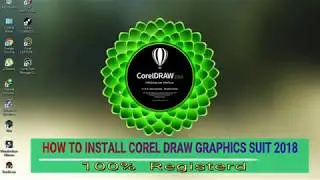 How to install corel draw graphic suit 2018 100% Register