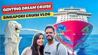 Genting Dream Cruise Port Klang Malaysia to Singapore Cruise Center | Singapore Cruise Vlog | Day 2