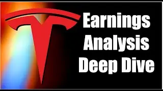 Tesla Earnings Analysis in Granular Detail; Some Positive Press for Tesla