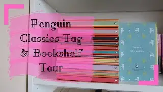 Penguin Classics Tag & My Penguin English Library Paperback Classic Collection Bookshelf Tour