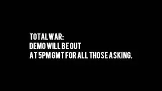 Total War: Shogun 2 Demo Release Exact Time 5PM GMT 17:00