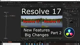 Resolve 17 New Features | Part 2