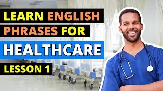 🏥 Healthcare in English Part 1 👩🏻‍⚕️ Essential English Terms & Examples 