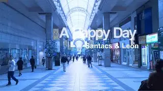 SANTACS & Jhon Leon - A Happy Day
