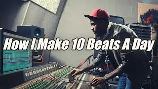 How I Make a Beat In 10 Minutes