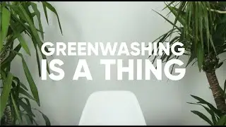 Greenwashing is a thing - Introducing The Green Squad