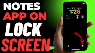 How to Add Notes App to iPhone Lock Screen in iOS 18