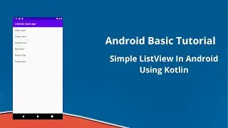 Simple ListView In Android Using Kotlin Language