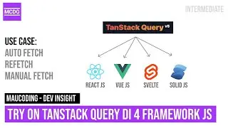 Try On Tanstack Query V5 di 4 Framework JS: React, Vue, Svelte dan Solid - Tanstack Query Part 1