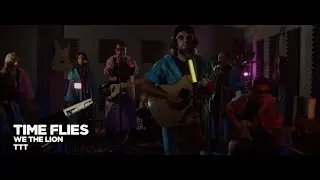 We The Lion - Time Flies (Live Session)