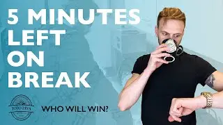 5 Minutes Left On Break [Who Will Win: Drip Coffee vs Keurig Coffee]