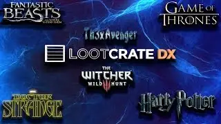 November 2016 LootCrate DX Unboxing