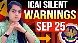 ICAI Silent WARNINGS For Sep 2025 CA Exams 🚨 Hints For September 2025 CA Exams | CA Learners 