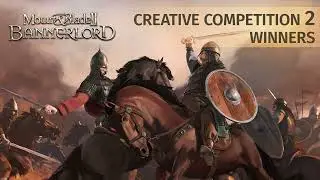 Bannerlord Creative Competition 2 Winners