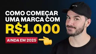 COMO CRIAR UMA MARCA DE ROUPA COM R$1.000 (ATUALIZADO)