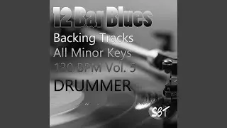 12 Bar Blues Drum Backing Track in Bb Minor 130 BPM, Vol. 5