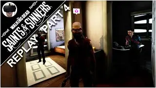 How to Handle Hostage Situations - Saints and Sinners Replay Part 4